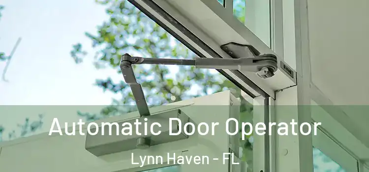 Automatic Door Operator Lynn Haven - FL