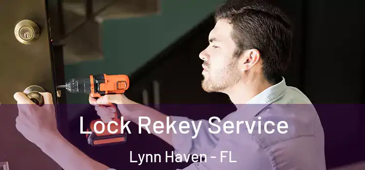 Lock Rekey Service Lynn Haven - FL