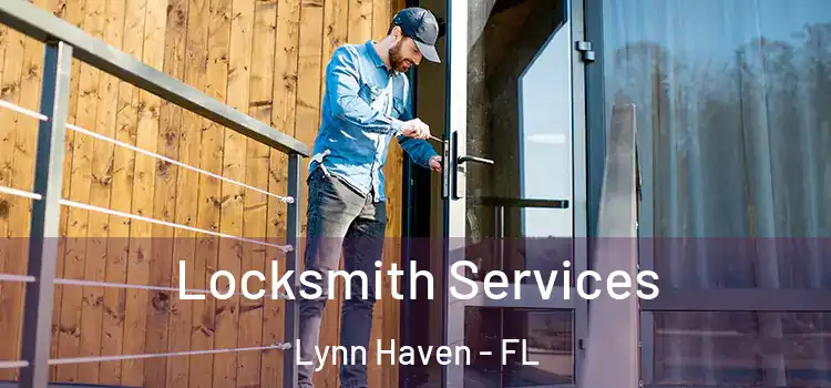 Locksmith Services Lynn Haven - FL